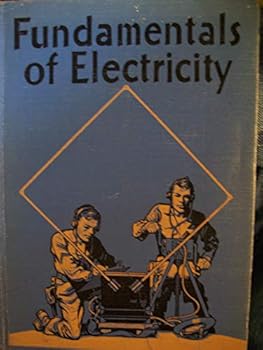 Hardcover Fundamentals of electricity: A basic pre-induction training course, Book