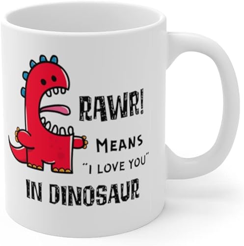 Rawr Means I Love You in Dinosaur - Taza de café de cerámica, 11 onzas