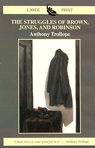 The Struggles of Brown, Jones, and Robinson [Large Print] 0783891660 Book Cover