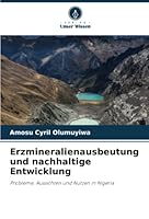Erzmineralienausbeutung und nachhaltige Entwicklung 6205267977 Book Cover