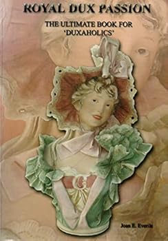 Board book Royal Dux Passion: The Ultimate Book for Duxaholics Book