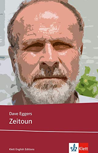 Zeitoun: Schulausgabe für das Niveau B2, ab dem 6. Lernjahr. Ungekürzter englischer Originaltext m