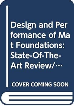 Design and Performance of Mat Foundations: State-Of-The-Art Review/Sp-152