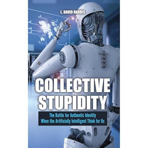 Collective Stupidity by L. David Harris episode artwork