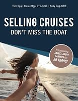 Selling Cruises, Don't Miss the Boat!: 2024 Edition B0CX94FBCS Book Cover