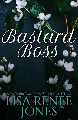 Bastard Boss (Tyler & Bella Trilogy Book 1)