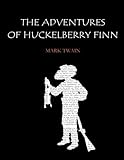 The Adventures of Huckleberry Finn