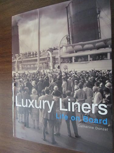 Luxury Liners: Life on Board