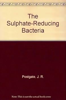 Hardcover The Sulphate-Reducing Bacteria Book