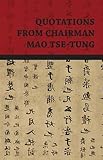 Quotations From Chairman Mao Tse-Tung