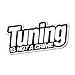 TUNING IS NOT A CRIME JDM Car Adesivo Decal