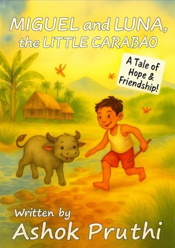 Miguel and Luna, the Little Carabao (English Edition)