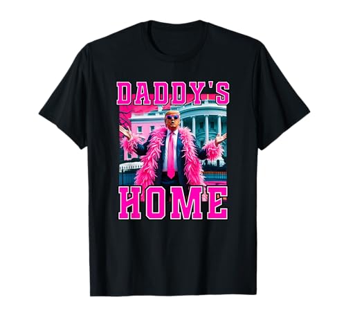 Funny Daddy's Home Trump 2024 T-Shirt