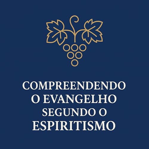 Page de couverture de Compreendendo o Evangelho Segundo o Espiritismo