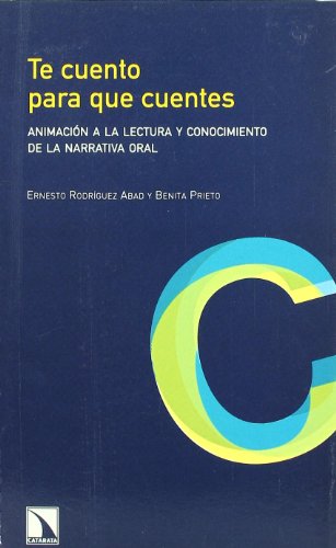 Te Cuento Para Que Cuentes