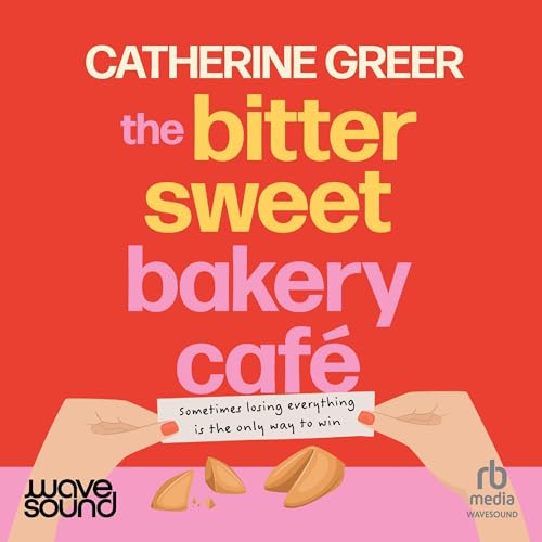 The Bittersweet Bakery Cafe by Catherine Greer episode artwork