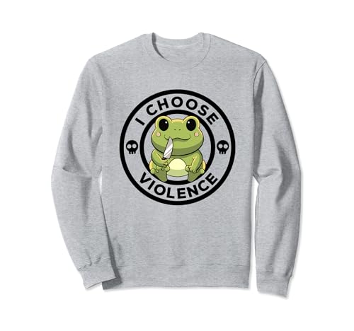 I Choose Violence Frog Lover Cute Frog Whisperer Funny Frog Frog Sudadera