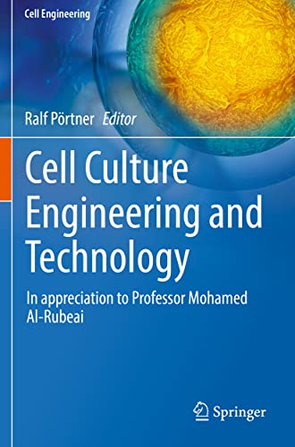 Springer - Cell Culture Engineering and Technology: In Appreciation to Professor Mohamed Al-rubeai
