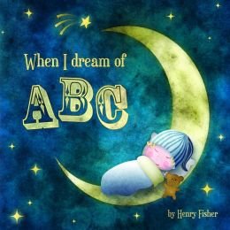 Hardcover When I Dream of ABC Book