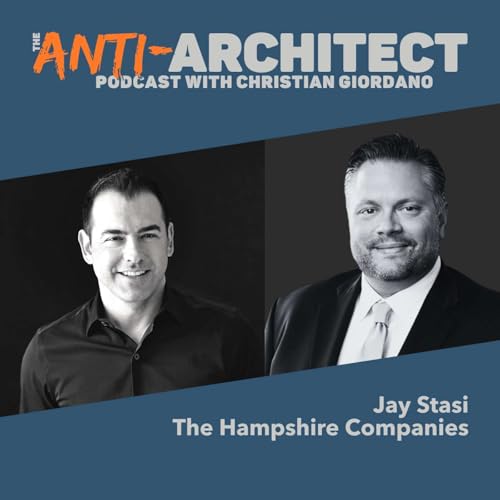 Episode 78: Jay Stasi of The Hampshire Companies