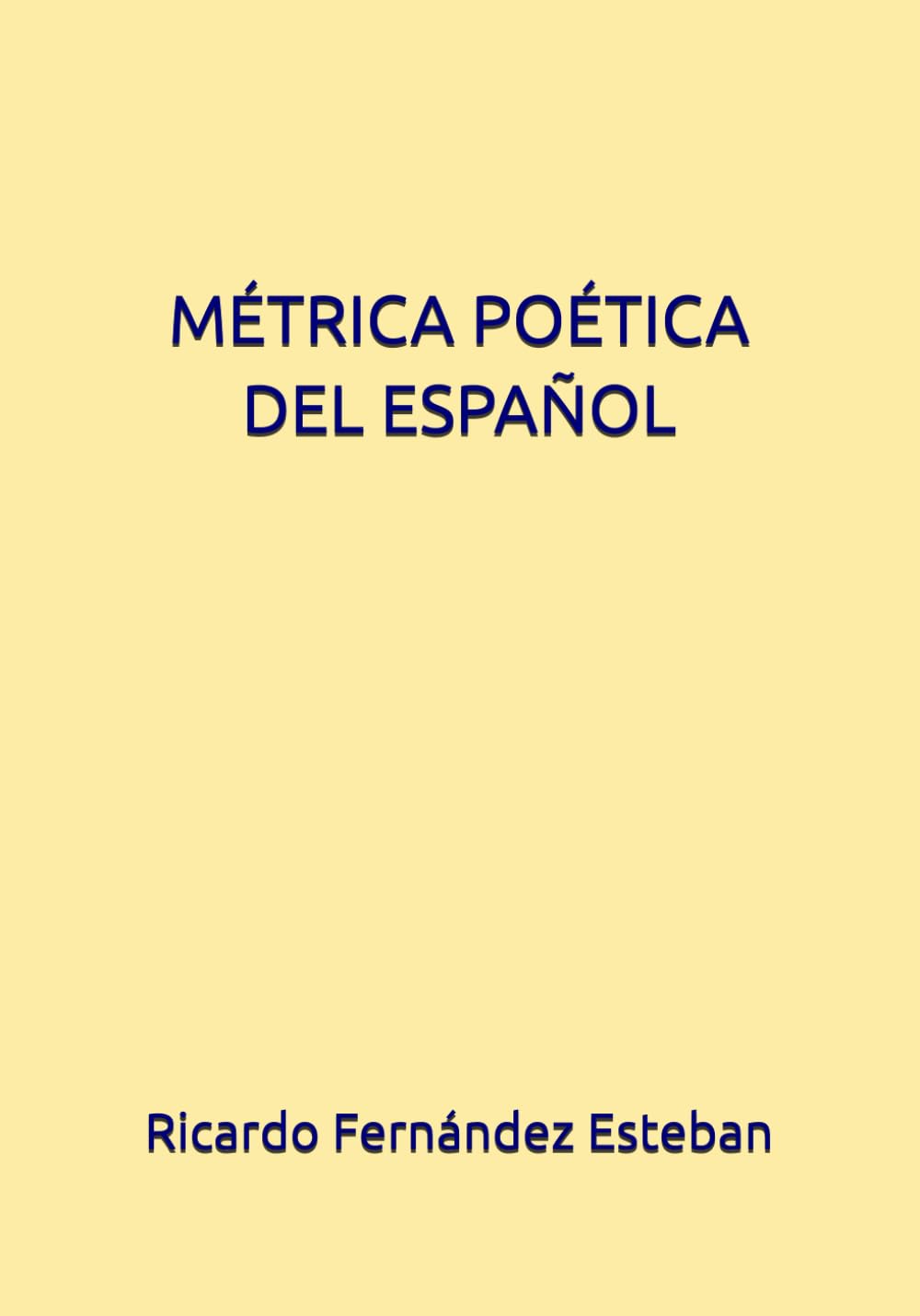 MÉTRICA POÉTICA DEL ESPAÑOL