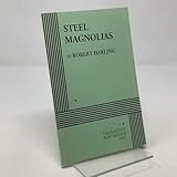 Steel Magnolias – Acting Edition