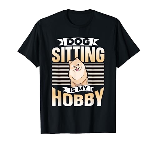 Hundesitting Ist Mein Hobby Hundesitter Dog Sitting Hund T-Shirt