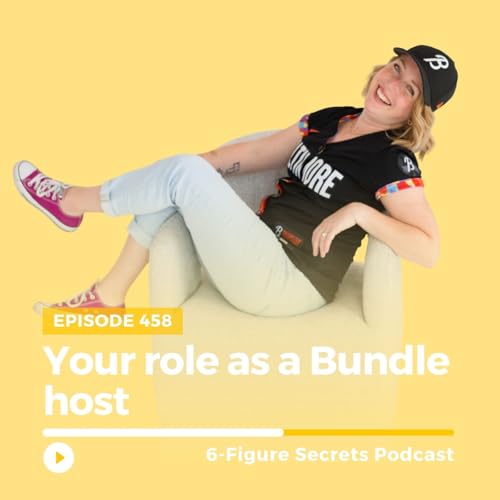 EP 458 | Your role as a Bundle host Podcast Por  arte de portada