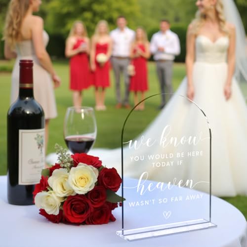 Wedding Memorial Sign,We Know You Would be Here Today If Heaven Sign,Wedding Signs,Arch Acrylic, Wedding Sign for Ceremony and Reception, Wedding Decoration, Wedding Supplies 5 x 7 Inch (White)