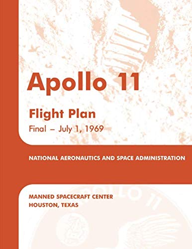 洋書 APOLLO 11 FLIGHT PLAN Amazon.co.jp: Apollo 11 Flight Plan: F i n a l – J u l y 1 , 1 9 6