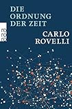 Die Ordnung der Zeit - Carlo Rovelli Übersetzer: Enrico Heinemann 