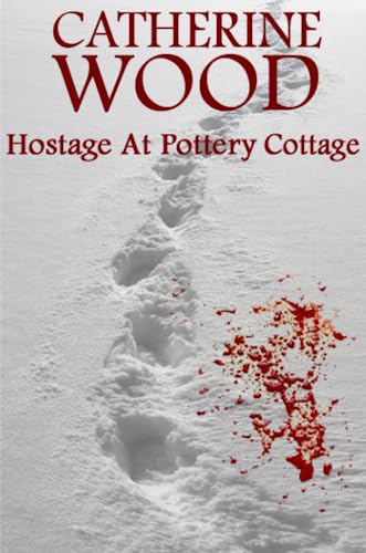 Hostage At Pottery Cottage