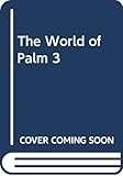  The World of Palm 3