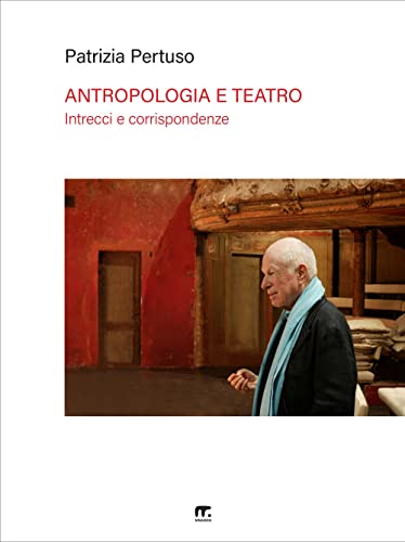 Antropologia e teatro Turner Schechner Barba livre art du spectacle