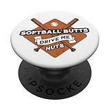 Softball Butts Drive Me Nuts Funny Fastpitch & Slowpitch PopSockets Adhesive PopGrip