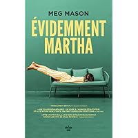 &Eacute;videmment Martha