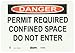 Master Lock S18300 10" Width x 7" Height Polypropylene, Black and Red on White Safety Sign, Header "Danger", Legend "Permit Required Confined Space Do Not Enter"
