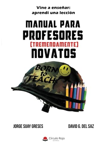 Manual Para Profesores (Tremendamente) Novatos (Sin Coleccion)