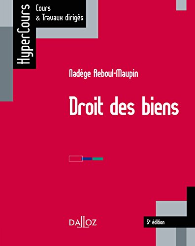 Droit des biens - 5e éd.
