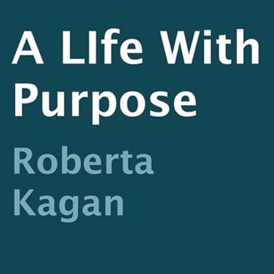 A LIfe With Purpose