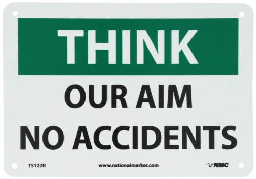 Panneau rigide 25,4 x 17,8 cm avec légende Think Our Aim No Accident