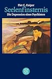 Seelenfinsternis: Die Depression eines Psychiaters