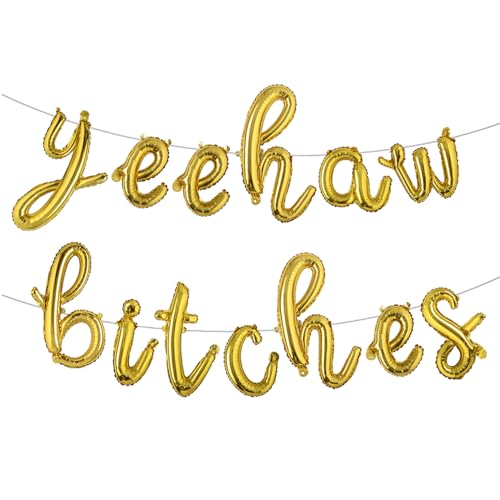 Yeehaw Bitches, Cowgirl Bachelorette Party Decorations, Yeehaw Bridal Shower Nashville Bachelorette Party Decorations, Western Country Wild West Nash Bash Bride to Be (L YEEHAW BITCHES Gold)