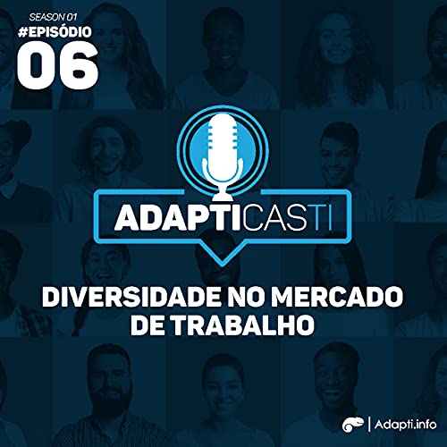 #06 - Diversidade no Mercado de Trabalho