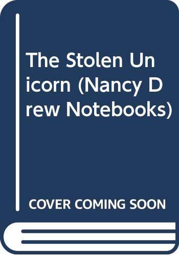 The Stolen Unicorn (Nancy Drew Notebooks) 0606116710 Book Cover