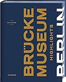 berliner museum für gegenwart  Brücke-Museum Berlin – Highlights: 50 Jahre