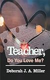 Photo Gallery teacher, do you love me? (english edition) Photo Gallery teacher, do you love me? (english edition)