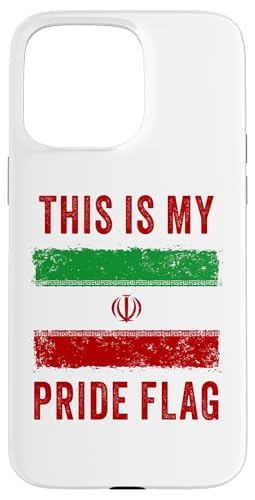 This is My Pride Flag ? Iran Freedom Graphic Iranian �X�}�z�P�[�X iPhone 15 Pro Max �p