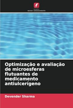 Paperback Optimização e avaliação de microesferas flutuantes de medicamento antiulcerígeno [Portuguese] Book