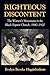 Righteous Discontent: The Women€™s Movement in the Black Baptist Church, 1880€“1920